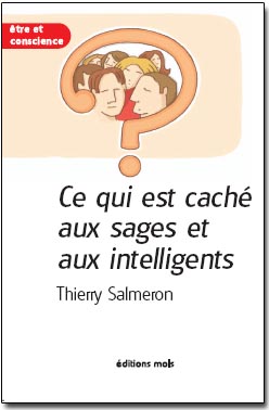 Ce qui est cach� aux sages et aux intelligents