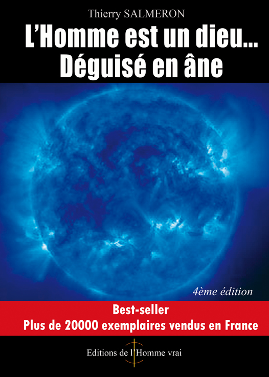 L'Homme est un dieu... D�guis� en �ne