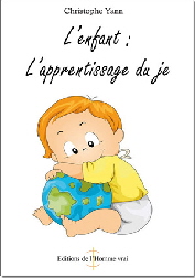 L'enfant  : L'apprentissage du je