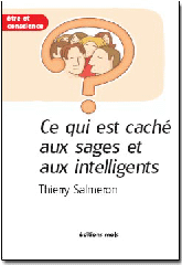 Ce qui est cach� aux sages et aux intelligents